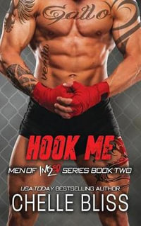 Hook Me : Men of Inked - Chelle Bliss