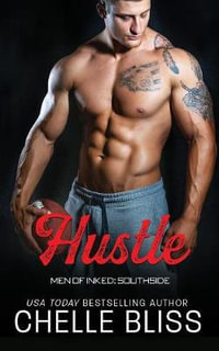 Hustle : Men of Inked: Southside - Chelle Bliss