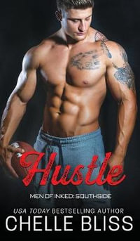 Hustle : Men of Inked: Southside - Chelle Bliss