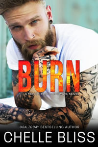 Burn : Men of Inked: Heatwave - Chelle Bliss