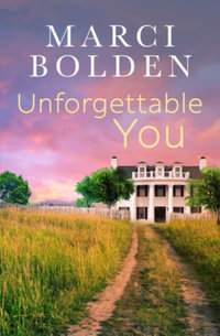 Unforgettable You - Marci Bolden