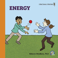 Energy - Rebecca Woodbury Ph.D. M.Ed.