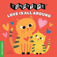 TummyTime(R) : Love Is All Around - duopress labs