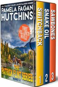 The Patrick Flint Series : Books 1-3 - Pamela Fagan Hutchins