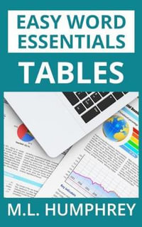 Tables : Easy Word Essentials - M L Humphrey