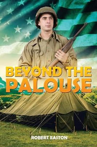 Beyond the Palouse - Robert Easton