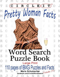 Circle It, Pretty Woman Facts, Word Search, Puzzle Book - Lowry Global Media LLC