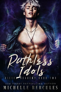 Ruthless Idols - Michelle Hercules