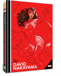 The Marvel Art of David Nakayama : Marvel Art of - David Nakayama