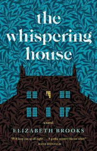 The Whispering House - Elizabeth Brooks