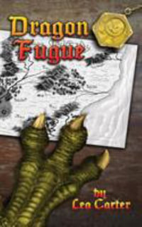 Dragon Fugue : Coddiwomple - Lea Carter