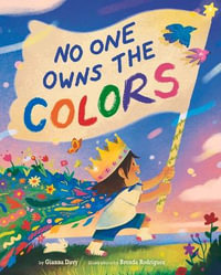 No One Owns the Colors - Gianna Davy