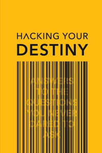 Hacking your destiny - Karl Lillrud