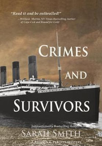 Crimes and Survivors : A Reisden and Perdita Mystery - Sarah Smith