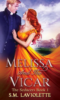 Melissa and The Vicar : The Seducers - S.M LaViolette