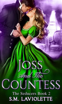 Joss and the Countess - S.M. LaViolette