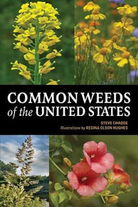 Common Weeds of the United States - Steve W Chadde