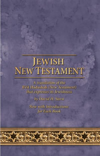 Jewish New Testament : A Translation by David Stern - David H. Stern