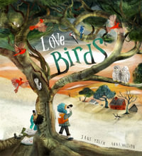 Love Birds : A Picture Book - Jane Yolen