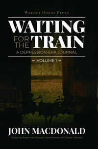 Waiting for the Train - John MacDonald