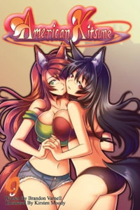 American Kitsune, Vol. 9 : A Fox's Hostility - Brandon B Varnell