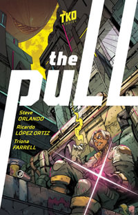 The Pull : Pull - Steve Orlando