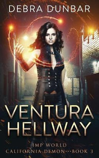 Ventura Hellway - Debra Dunbar