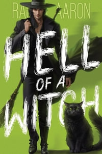 Hell of a Witch : Urban Fantasy Action with Witches and Demons - Rachel Aaron