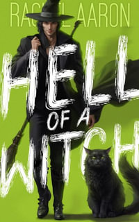 Hell of a Witch : Urban Fantasy Action with Witches and Demons - Rachel Aaron