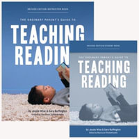 The Ordinary Parent's Guide to Teaching Reading, Revised Edition Bundle (Revised Edition) - Jessie Wise