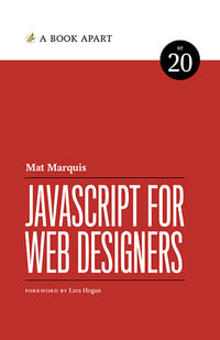 JavaScript for Web Designers - Mat Marquis