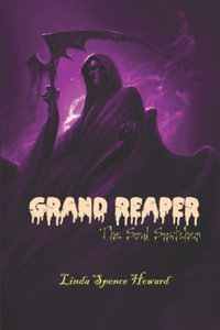 Grand Reaper : The Soul Snatcher - J. Scott Wilson