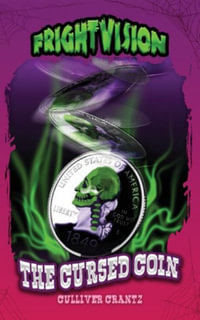 The Cursed Coin : Frightvision - Culliver Crantz