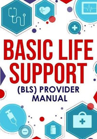 ï»Basic Life Support (BLS) Provider Manual - NEDU