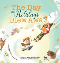 The Day the Holidays Blew Away - Maureen Llewellyn