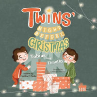 Twins' Night Before Christmas : Tobias and Timothy - Cynthia F. Panks