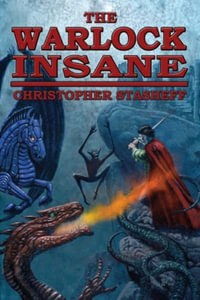 The Warlock Insane : Warlock of Gramarye - Christopher Stasheff