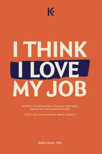I Think I Love My Job - PhD Kalifa Oliver
