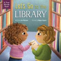 Let's Go to the Library! : Little Genius - Joe Rhatigan