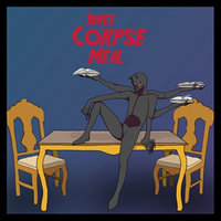 A Three Corpse Meal - Anastasia Veloudos