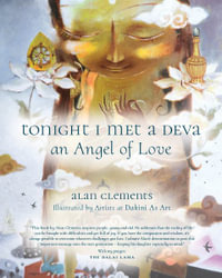 Tonight I Met a Deva, an Angel of Love - Alan E. Clements