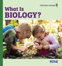 What Is Biology? (hardcover) - Rebecca Woodbury Ph.D.