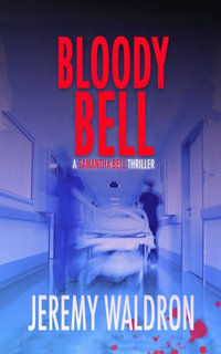 BLOODY BELL - Jeremy Waldron