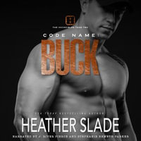 Code Name : Buck - Heather Slade