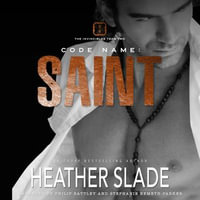 Code Name : Saint - Heather Slade