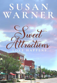 Sweet Attractions : Love Happens - Susan Warner