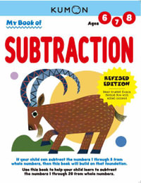 My Book of Subtraction (Revised Edition) - KUMON PUBLISHING