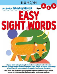 My Book of Reading Skills : Easy Sight Words - Kumon Publishing