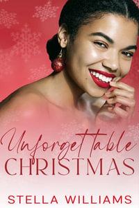 Unforgettable Christmas - Stella Williams