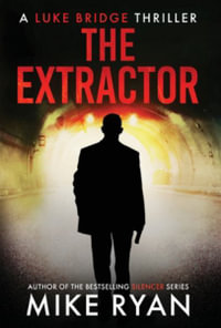 The Extractor - Mike Ryan